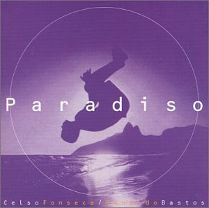 baixar álbum Celso Fonseca, Ronaldo Bastos - Paradiso