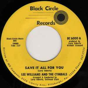 Lee Williams And The Cymbals - Save It All For You album cover