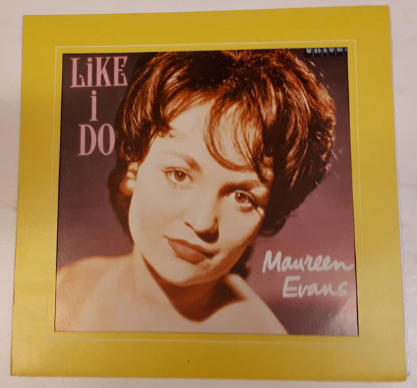 Maureen Evans – Like I Do (1963, Vinyl) - Discogs