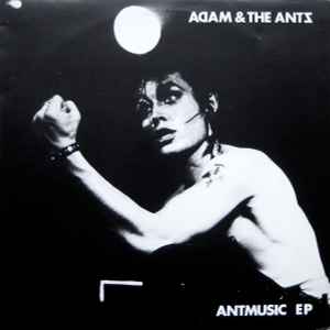 Adam & The Ants* - Antmusic EP