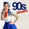 Various - 90s Passion