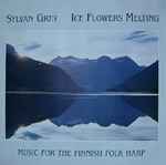 Cover of Ice Flowers Melting, 1988, Vinyl