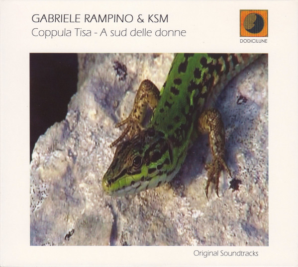 Album herunterladen Gabriele Rampino & KSM - Coppula Tisa A Sud Delle Donne Original Soundtracks