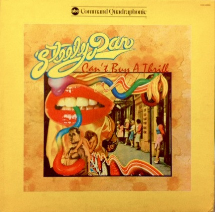 Steely Dan – Can't Buy A Thrill (1974, Vinyl) - Discogs