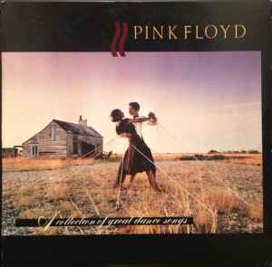 Pink Floyd - A Collection Of Great Dance Songs album cover
