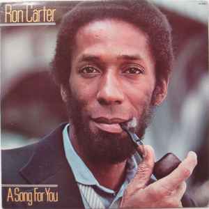 A Song For You - Ron Carter