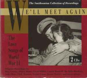 Various - We'll Meet Again - The Love Songs Of World War II album cover