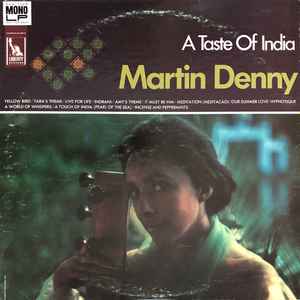 Martin Denny – A Taste Of India (1968, Vinyl) - Discogs