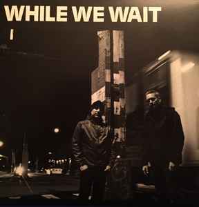 While We Wait (Vinyl, 7