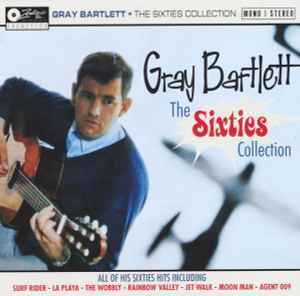 Gray Bartlett - The Sixties Collection album cover