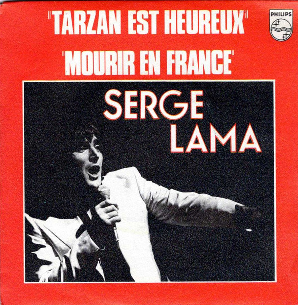 télécharger l'album Serge Lama - Mourir En France Tarzan Est Heureux