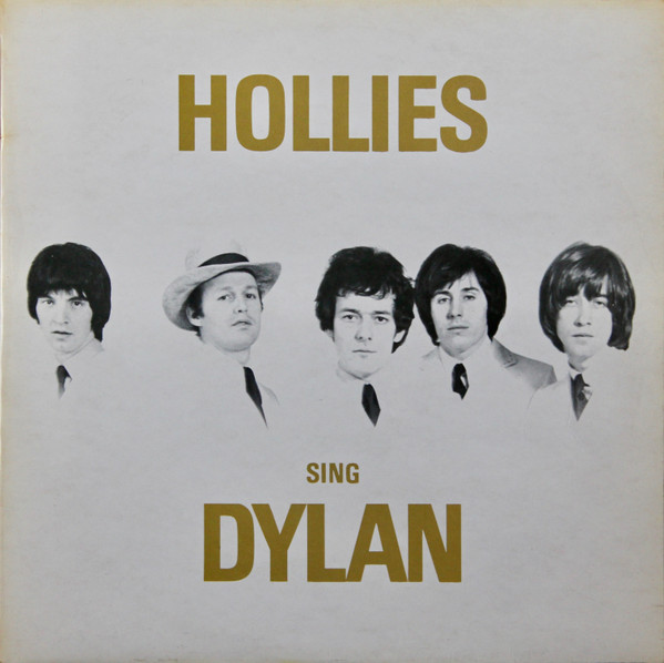 The Hollies - Hollies Sing Dylan | Releases | Discogs