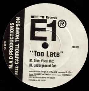 Too Late - M.A.D Productions Feat. Carroll Thompson