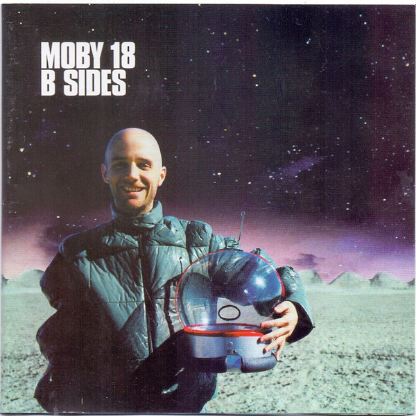 Moby – 18 / B Sides (2003