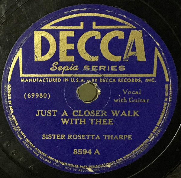 baixar álbum Sister Rosetta Tharpe - Just A Closer Walk With Thee Im In His Care