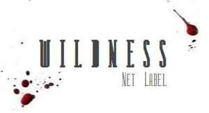 Wildness Net Label on Discogs