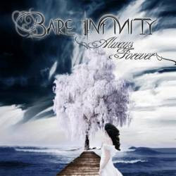 Bare Infinity – Always Forever (2009, Digipack, CD) - Discogs