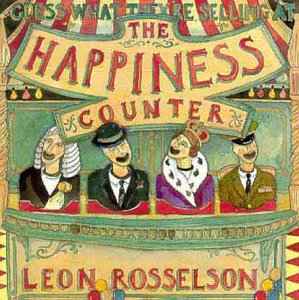 Leon Rosselson - Guess What They're Selling At The Happiness Counter album cover
