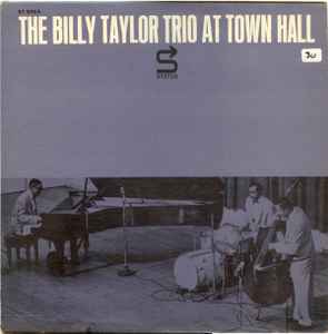 The Billy Taylor Trio – The Billy Taylor Trio At Town Hall (1965