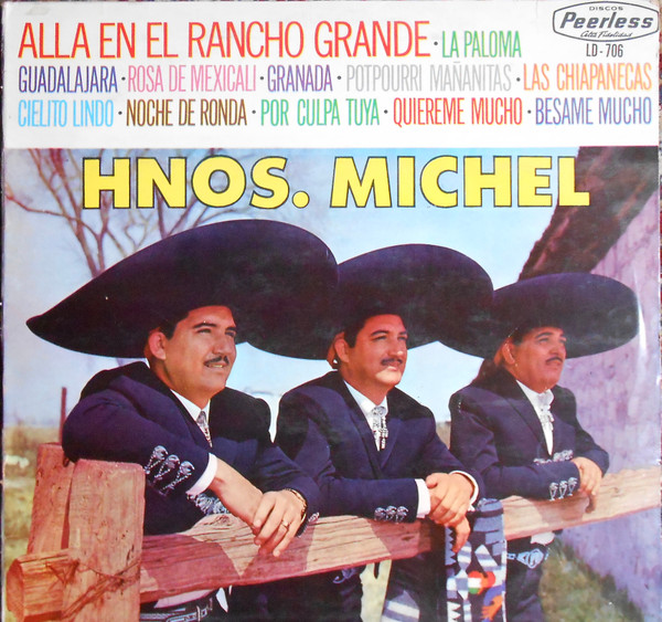 last ned album Hermanos Michel - Alla En El Rancho Grande
