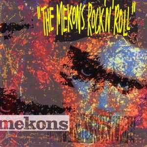 The Mekons - The Mekons Rock 'N' Roll
