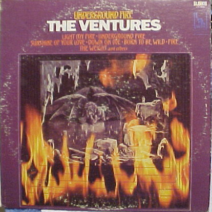 The Ventures - Underground Fire | Releases | Discogs