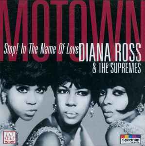 Diana Ross & The Supremes – Stop! In The Name Of Love (1993, CD 