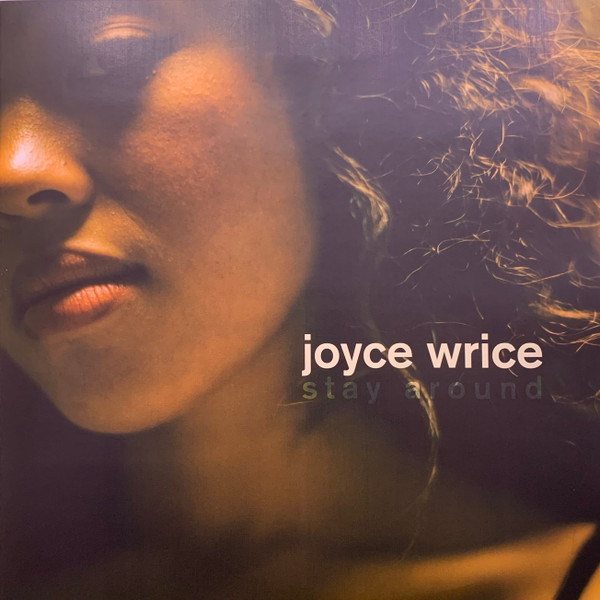 Joyce Wrice – Stay Around (2022, Tan, Vinyl) - Discogs