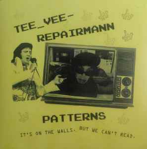 Tee Vee Repairmann - Patterns