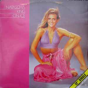 Natascha King – On Ice (Special Remix) (1985, Vinyl) - Discogs