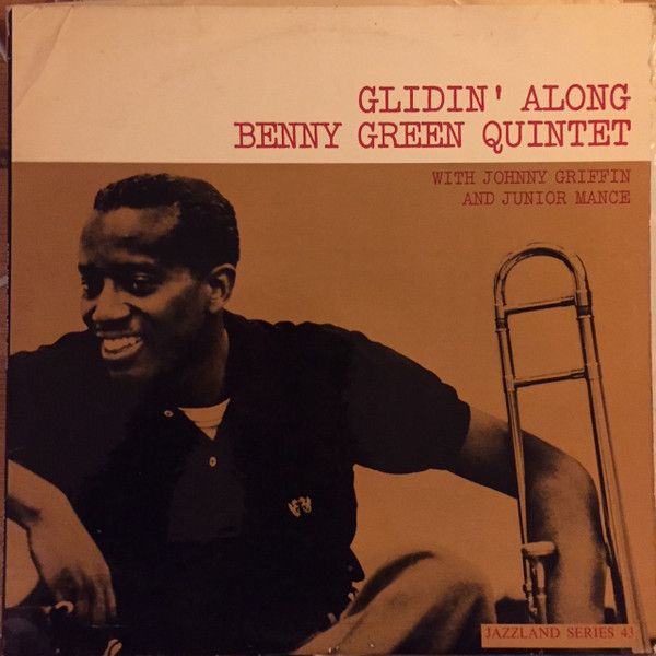 Benny Green Quintet – Glidin' Along (1963, Vinyl) - Discogs