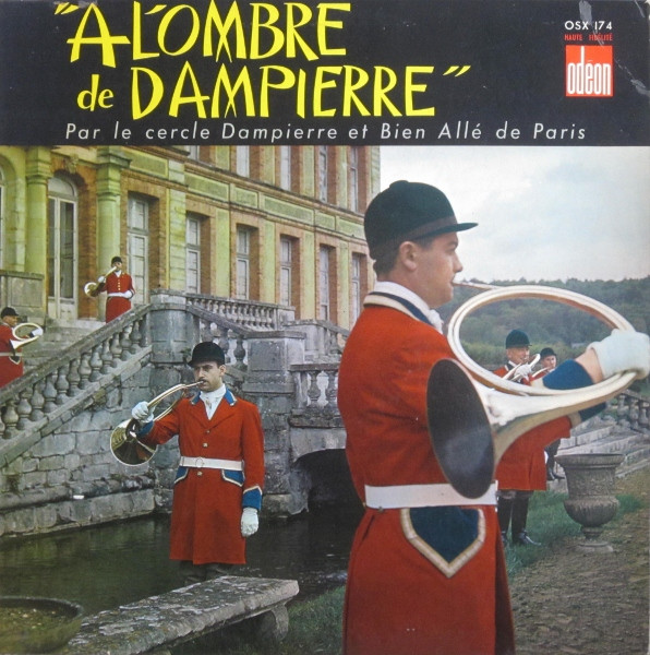 Album herunterladen Cercle Dampierre Et BienAllé De Paris - A LOmbre De Dampierre Trompes De Chasse