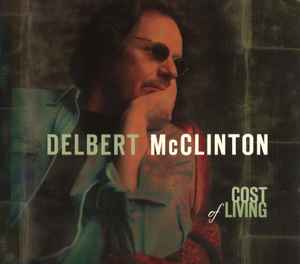 Delbert McClinton – Victim Of Life's Circumstances / Genuine Cowhide (1997