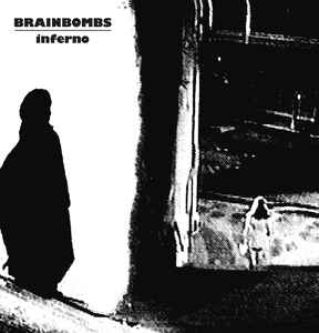 Brainbombs - Inferno album cover