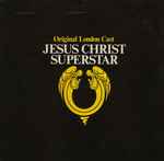 Cover of Jesus Christ Superstar (Original London Cast), , Vinyl