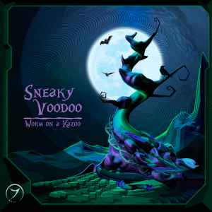 Sneaky Voodoo - Worm On A Kazoo album cover