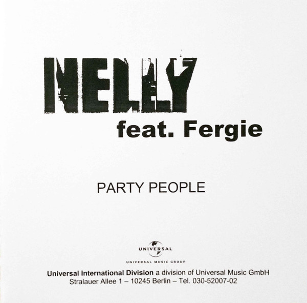 Nelly Featuring Fergie - Party People | Releases | Discogs