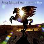 Steve Miller Band – Ultimate Hits (2017