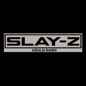 Azealia Banks - Slay-Z album cover