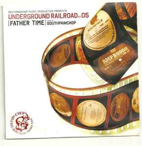 Southpaw Chop - Underground Railroad No. 5 [Father Time]