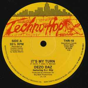 It's My Turn - Dezo Daz Featuring D.J. Slip