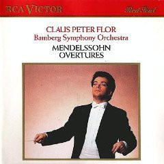 baixar álbum Claus Peter Flor, Bamberg Symphony Orchestra, Mendelssohn - Overtures