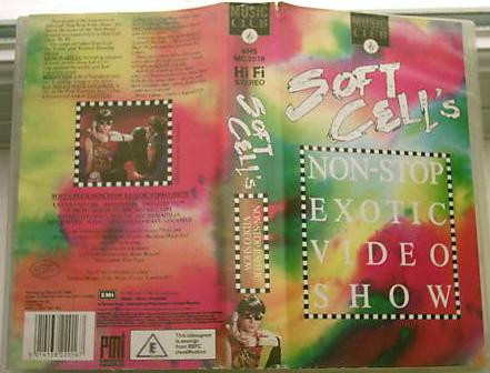 Soft Cell – Soft Cell's Non-Stop Exotic Video Show (1989, VHS