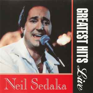 Neil Sedaka - Greatest Hits Live album cover