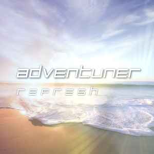 Adventuner - Refresh album cover
