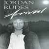 Jordan Rudes* - Arrival
