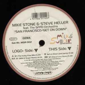 Mike Stone & Steve Heller - San Francisco / Get On Down album cover