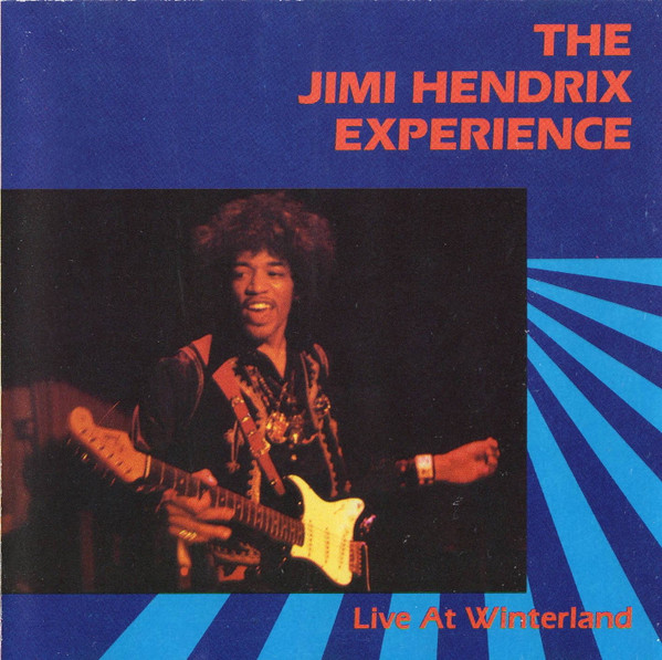 The Jimi Hendrix Experience – Live At Winterland +3 Ultimate