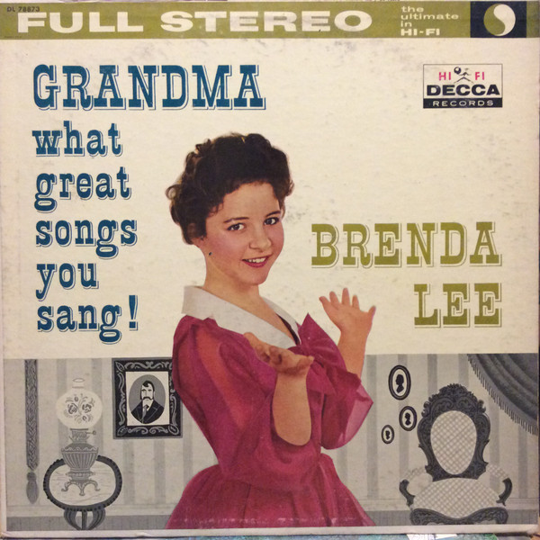 Brenda Lee – Grandma What Great Songs You Sang! (1959, Vinyl) - Discogs