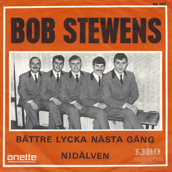 Album herunterladen Bob Stewens - Nidälven Bättre Lycka Nästa Gång